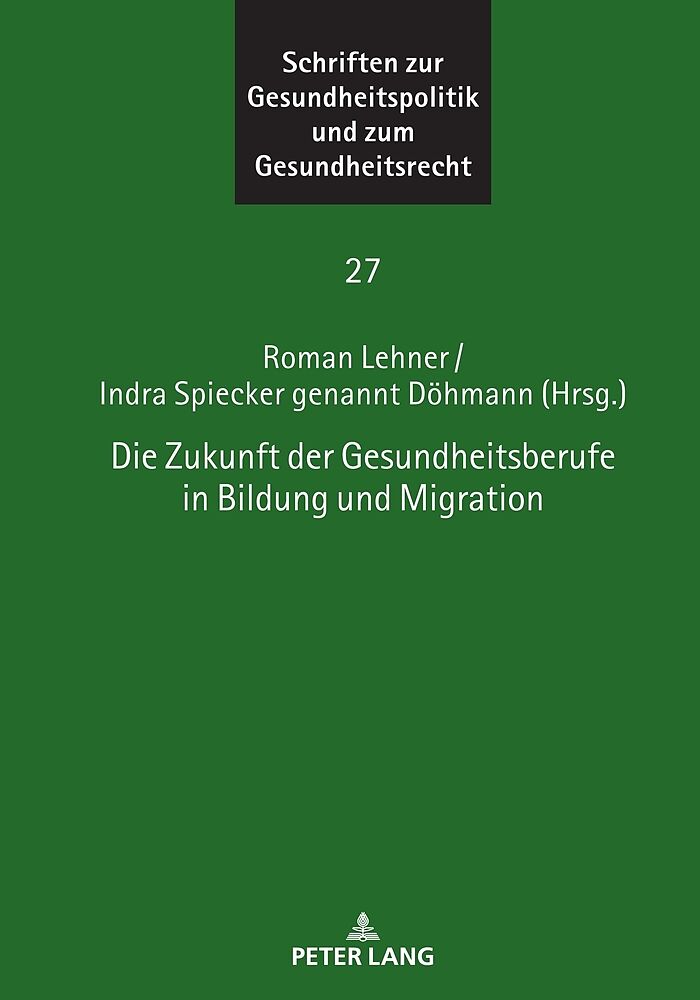 Die Zukunft der Gesundheitsberufe in Bildung und Migration