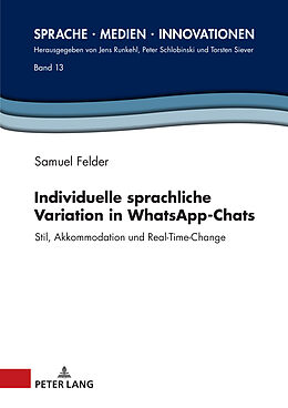 Fester Einband Individuelle sprachliche Variation in WhatsApp-Chats von Samuel Felder