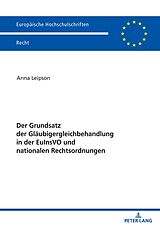 E-Book (epub) Der Grundsatz der Glaeubigergleichbehandlung in der EuInsVO und nationalen Rechtsordnungen von Leipson Anna Leipson