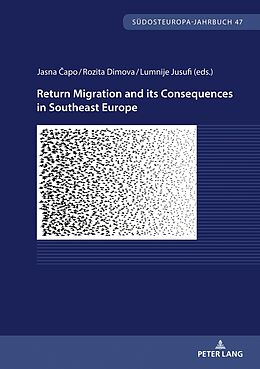 Kartonierter Einband Return Migration and its Consequences in Southeast Europe von 