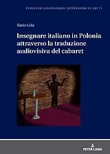 Fester Einband Insegnare italiano in Polonia attraverso la traduzione audiovisiva del cabaret von Ilario Cola