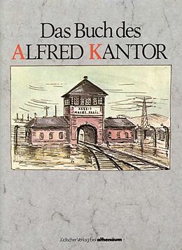 Fester Einband Das Buch des Alfred Kantor von Alfred Kantor