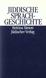 Kartonierter Einband Jiddische Sprachgeschichte von Bettina Simon