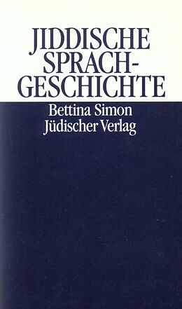 Kartonierter Einband Jiddische Sprachgeschichte von Bettina Simon
