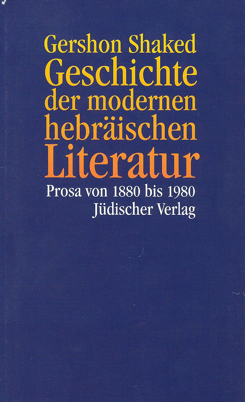 Geschichte der modernen hebräischen Literatur