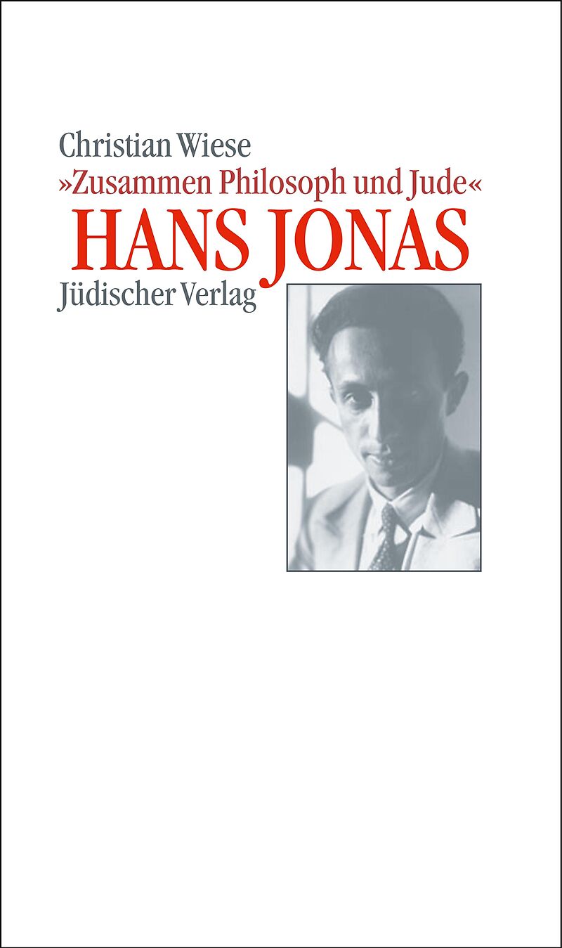 Hans Jonas  »Zusammen Philosoph und Jude«