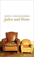E-Book (epub) Juden und Worte von Amos Oz, Fania Oz-Salzberger
