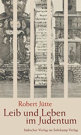 E-Book (epub) Leib und Leben im Judentum von Robert Jütte