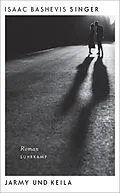 E-Book (epub) Jarmy und Keila von Isaac Bashevis Singer