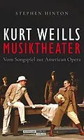 E-Book (epub) Kurt Weills Musiktheater von Stephen Hinton