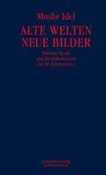 E-Book (epub) Alte Welten, neue Bilder von Moshe Idel