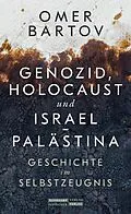 E-Book (epub) Genozid, Holocaust und Israel-Palästina von Omer Bartov