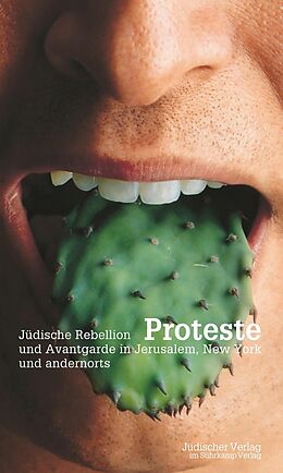 E-Book (epub) Proteste. Jüdische Rebellion in Jerusalem, New York und andernorts von 