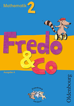 Kartonierter Einband Fredo - Mathematik - Ausgabe A - 2009 - 2. Schuljahr von Nicole Franzen-Stephan, Rita Dürr, Ute Plötzer