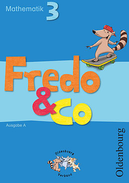 Kartonierter Einband Fredo - Mathematik - Ausgabe A - 2009 - 3. Schuljahr von Nicole Franzen-Stephan, Rita Dürr, Ute Plötzer