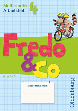 Kartonierter Einband Fredo - Mathematik - Ausgabe A - 2009 - 4. Schuljahr von Nicole Franzen-Stephan, Rita Dürr, Anne Strothmann