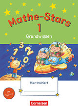 Geheftet Mathe-Stars - Grundwissen - 1. Schuljahr von Ursula Kobr, Werner Hatt, Beatrix Pütz
