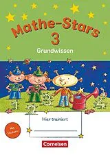 Geheftet Mathe-Stars - Grundwissen - 3. Schuljahr von Ursula Kobr, Werner Hatt, Beatrix Pütz