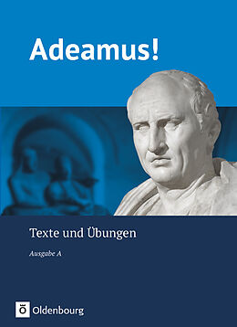 Fester Einband Adeamus! - Ausgabe A - Latein als 2. Fremdsprache von Volker Berchtold, Melanie Schölzel, Michael Stierstorfer