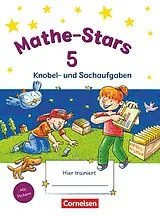Kartonierter Einband (Kt) Mathe-Stars - Knobel- und Sachaufgaben - 5. Schuljahr von Birgit Krautloher, Ursula Kobr, Werner Hatt