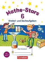 Geheftet Mathe-Stars - Knobel- und Sachaufgaben - 6. Schuljahr von Werner Hatt, Stefan Kobr, Ursula Kobr