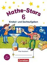 Geheftet Mathe-Stars - Knobel- und Sachaufgaben - 6. Schuljahr von Ursula Kobr, Werner Hatt, Birgit Krautloher