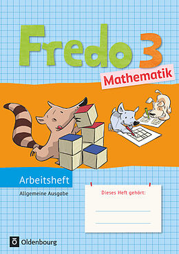 Kartonierter Einband Fredo - Mathematik - Ausgabe A - 2015 - 3. Schuljahr von Nicole Franzen-Stephan, Anne Strothmann, Rita Dürr
