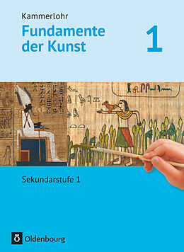 Fester Einband Kammerlohr - Fundamente der Kunst - Band 1 von Jörg Grütjen, Barbara Lutz-Sterzenbach, Christine Preuß