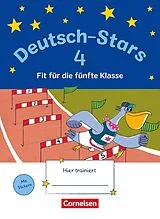 Kartonierter Einband Deutsch-Stars - Allgemeine Ausgabe - 4. Schuljahr von Kornelia Winkelmeyr, Ursula von Kuester, Olga Brinster