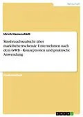 E-Book (pdf) Missbrauchsaufsicht über marktbeherrschende Unternehmen nach dem GWB - Konzeptionen und praktische Anwendung von Ulrich Hamenstädt