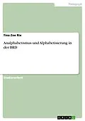 E-Book (epub) Analphabetismus und Alphabetisierung in der BRD von Tina Zoe Rix