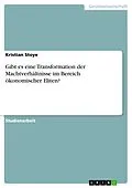 E-Book (epub) Gibt es eine Transformation der Machtverhältnisse im Bereich ökonomischer Eliten? von Kristian Stoye