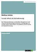 E-Book (epub) Soziale Arbeit als Dienstleistung von Matthias Schütze