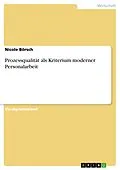 E-Book (epub) Prozessqualität als Kriterium moderner Personalarbeit von Nicole Börsch