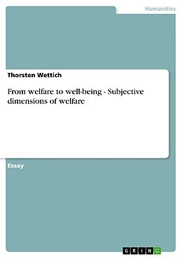 eBook (pdf) From welfare to well-being - Subjective dimensions of welfare de Thorsten Wettich