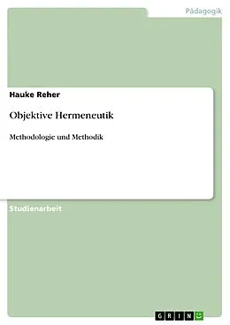 E-Book (epub) Objektive Hermeneutik von Hauke Reher