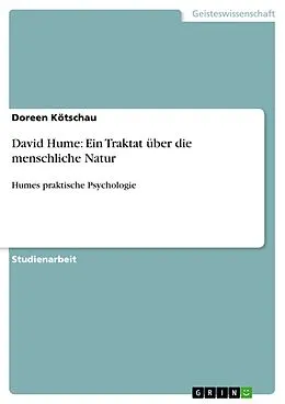 E-Book (epub) David Hume: Ein Traktat über die menschliche Natur von Doreen Kötschau