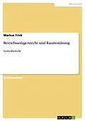E-Book (epub) Betriebsanlagenrecht und Raumordnung von Markus Frick