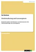 E-Book (epub) Direktmarketing und Luxussegment von Kai Gerkens