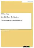 E-Book (epub) Die Rückkehr des Kunden von Michael Rapp
