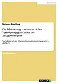 E-Book (pdf) Die Bilanzierung von immateriellen Vermögensgegenständen des Anlagevermögens von Melanie Ruehling