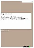 E-Book (pdf) Der Anspruch des Urhebers auf angemessene Vergütung nach § 32 UrhG von Katja Liebermann