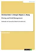 E-Book (epub) Pricing and Yield-Management von Christian Stahr, L. Zhang H. Wypior, J. Zhang