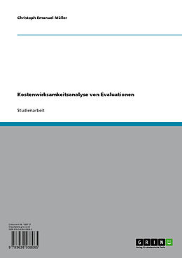 E-Book (pdf) Kostenwirksamkeitsanalyse von Evaluationen von Christoph Emanuel Müller
