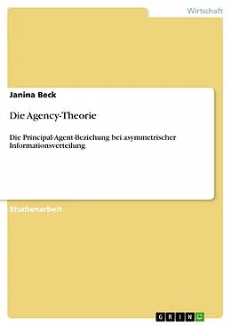 E-Book (epub) Die Agency-Theorie von Janina Beck