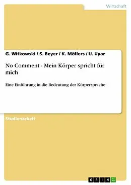 E-Book (pdf) No Comment - Mein Körper spricht für mich von G. Witkowski, S. Beyer, K. Möllers