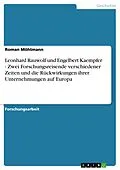 E-Book (epub) Leonhard Rauwolf und Engelbert Kaempfer - Zwei Forschungsreisende verschiedener Zeiten und die Rückwirkungen ihrer Unternehmungen auf Europa von Roman Möhlmann
