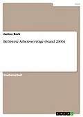 E-Book (epub) Befristete Arbeitsverträge (Stand 2006) von Janina Beck