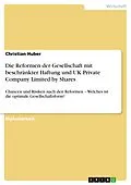 E-Book (epub) Die Reformen der Gesellschaft mit beschränkter Haftung und UK Private Company Limited by Shares von Christian Huber