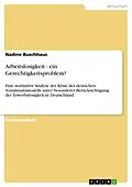 E-Book (epub) Arbeitslosigkeit - ein Gerechtigkeitsproblem? von Nadine Buschhaus